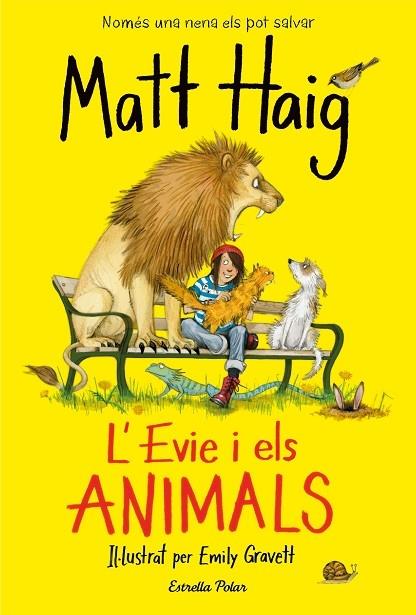 L'EVIE I ELS ANIMALS | 9788418134692 | MATT HAIG