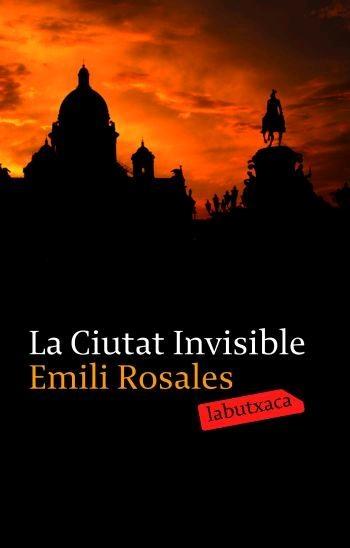 LA CIUTAT INVISIBLE | 9788496863491 | EMILI ROSALES