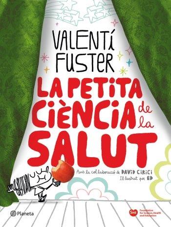 LA PETITA CIENCIA DE LA SALUT | 9788497082297 | VALENTI FUSTER