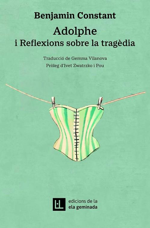 ADOLPHE I REFLEXIONS SOBRE LA TRAGEDIA | 9788412830446 | BENJAMIN CONSTANT