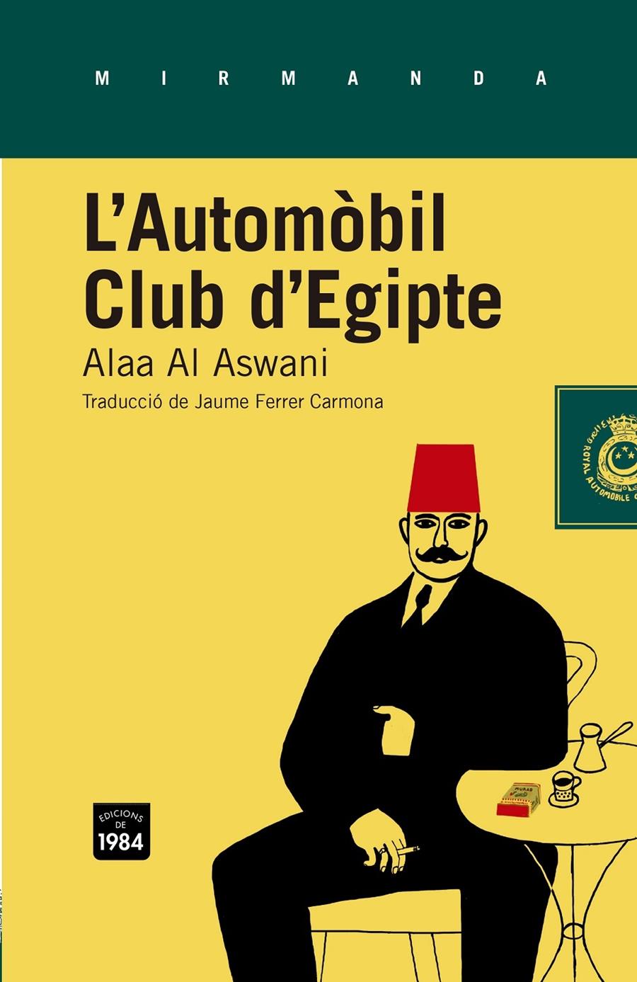 L'AUTOMOBIL CLUB D'EGIPTE | 9788415835349 | ALAA AL ASWANI