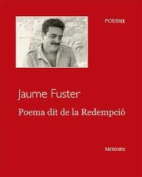 POEMA DIT DE LA REDEMPCIO | 9788494698200 | JAUME FUSTER