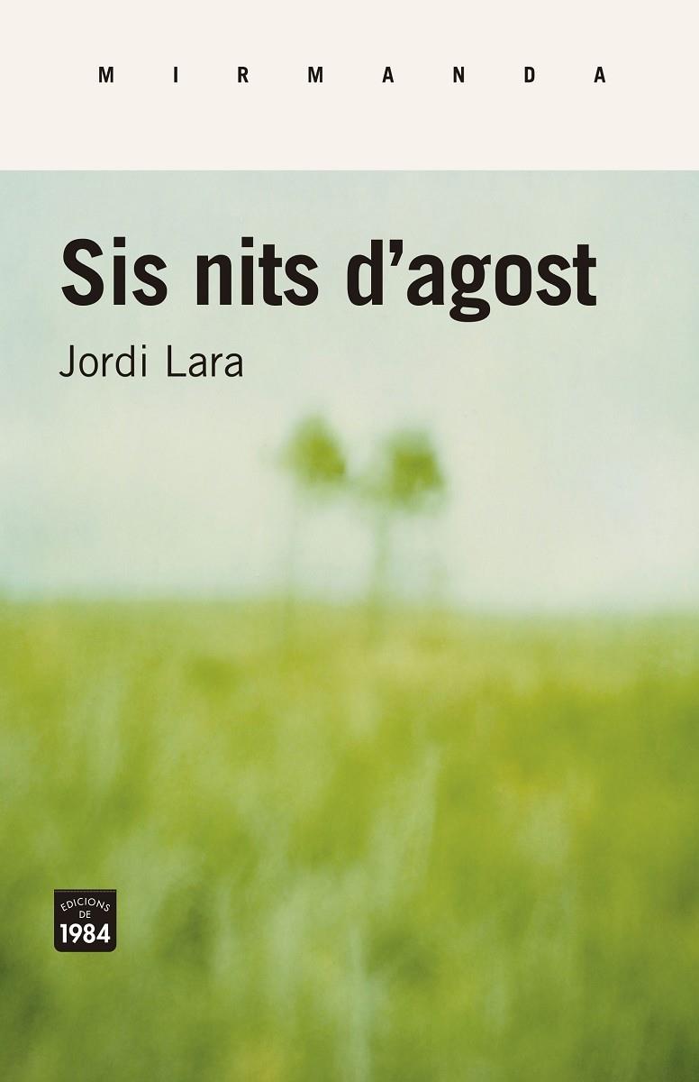 SIS NITS D'AGOST | 9788416987443 | JORDI LARA