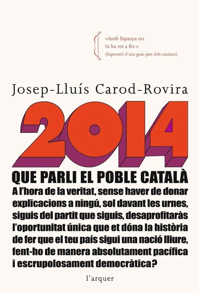 2014 QUE PARLI EL POBLE CATALÀ | 9788496499850 | JOSEP-LLUÍS CAROD-ROVIRA