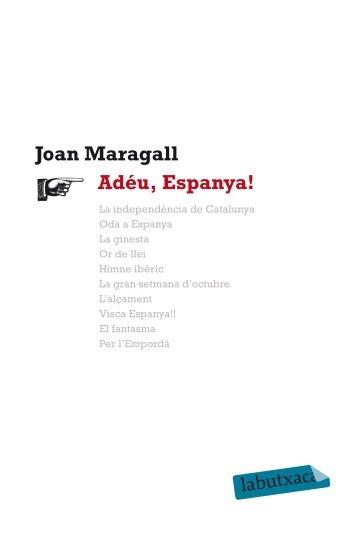 ADEU ESPANYA | 9788499302164 | JOAN MARAGALL