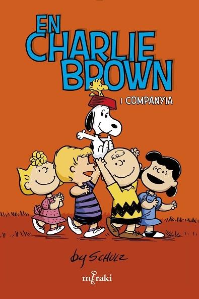 EN CHARLIE BROWN I COMPANYIA | 9788412582987 | SCHULZ