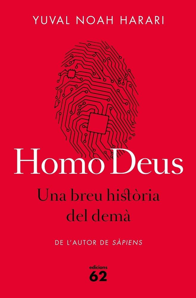 HOMO DEUS     UNA BREU HISTORIA DEL DEMA | 9788429775273 | YUVAL NOAH HARARI