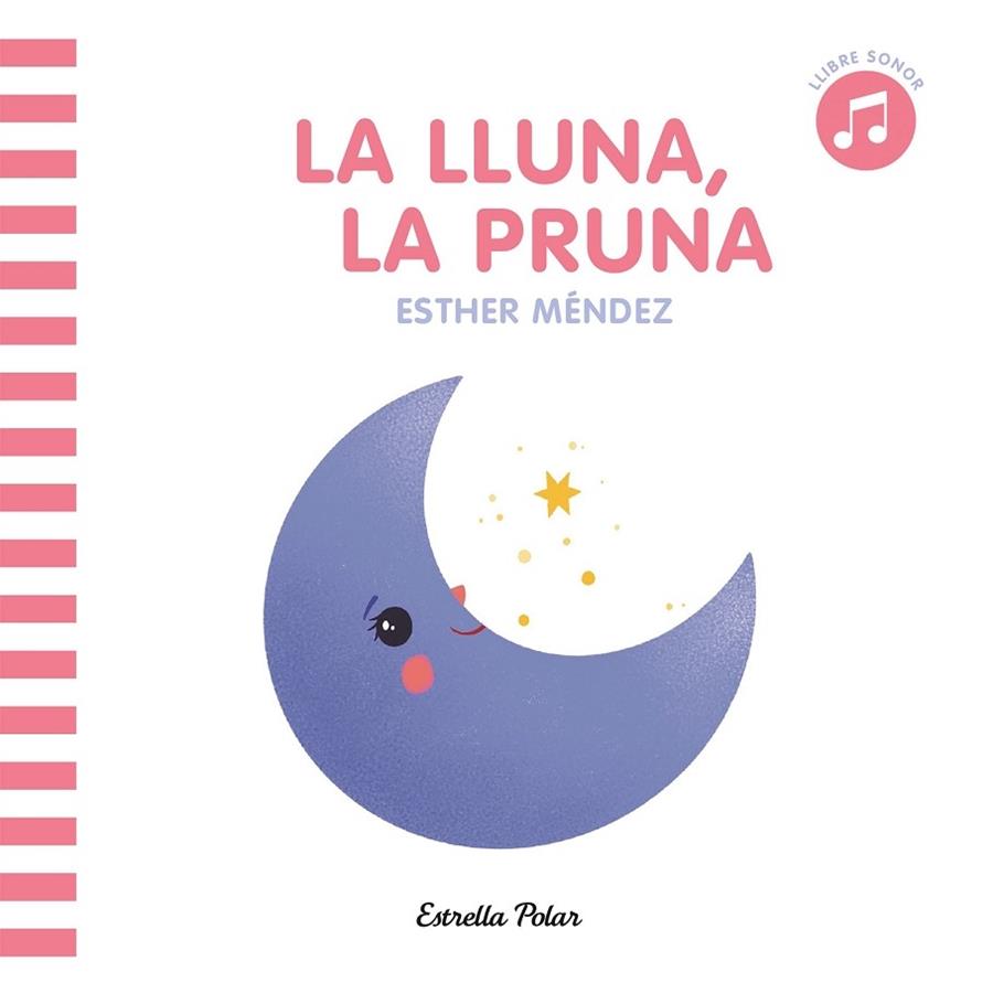 LA LLUNA, LA PRUNA | 9788413891736 | ESTHER MENDEZ