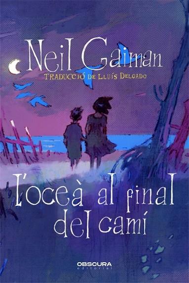 L'OCEA AL FINAL DEL CAMI | 9788412553086 | NEIL GAIMAN