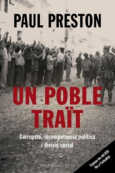 UN POBLE TRAÏT  CORRUPCIO, INCOMPETENCIA POLITICA I DIVISIO | 9788417759513 | PAUL PRESTON