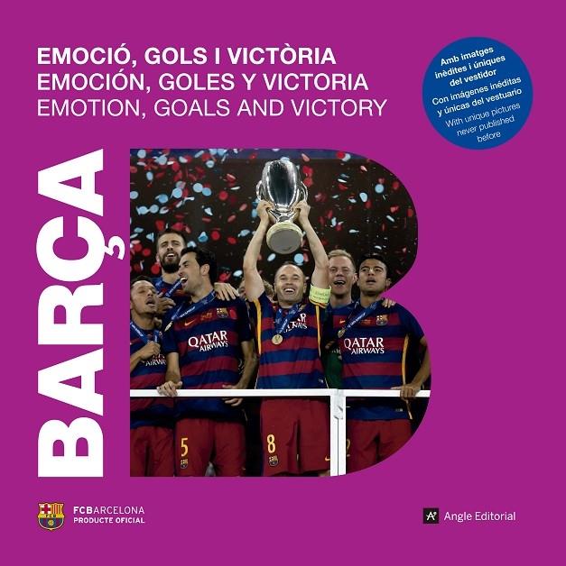 BARÇA: EMOCIO, GOLS I VICTORIA | 9788415307457