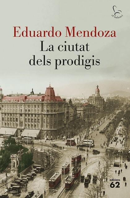 LA CIUTAT DELS PRODIGIS | 9788429775877 | EDUARDO MENDOZA