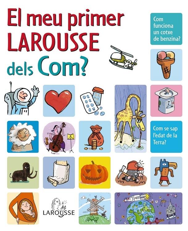 EL MEU PRIMER LAROUSSE DELS COM? | 9788480166683