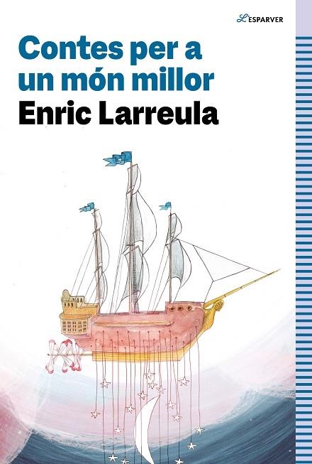 CONTES PER A UN MON MILLOR | 9788419366320 | ENRIC LARREULA