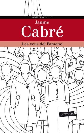 LES VEUS DEL PAMANO | 9788499305271 | JAUME CABRE