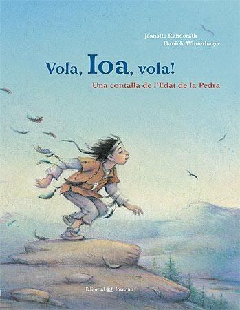 VOLA, IOA, VOLA! | 9788426139191 | JEANETTE RANDERATH / DANIELE WINTERHAGER