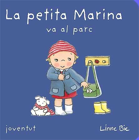 LA PETITA MARINA VA AL PARC | 9788426138897 | LINNE BIE