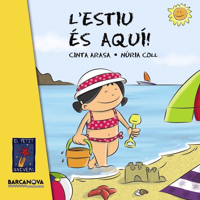 L'ESTIU ES AQUI! | 9788448930837 | CINTA ARASA / NURIA COLL