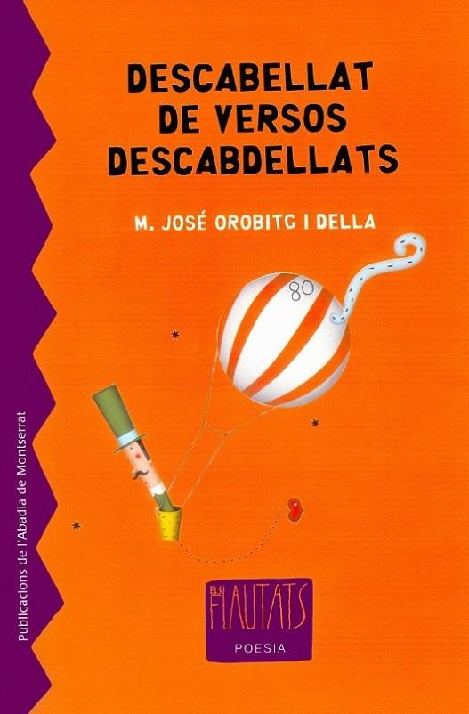 DESCABDELLAT DE VERSOS DESCABELLATS | 9788484159414 | M. JOSÉ OROBITG I DELLA