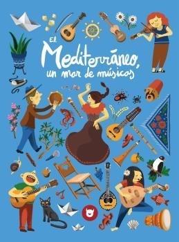 MEDITERRANIA, UNA MAR DE MUSIQUES | 9788412264623