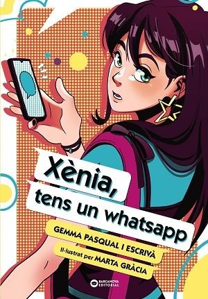 XENIA, TENS UN WHATSAPP | 9788448963491 | GEMMA PASQUAL ESCRIVA