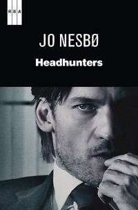 HEADHUNTERS | 9788490063392 | JO NESBO