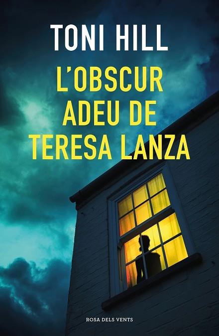 L'OBSCUR ADEU DE TERESA LANZA | 9788418033384 | TONI HILL