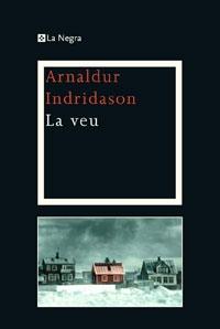 LA VEU | 9788482640099 | ARNALDUR INDRIDASON