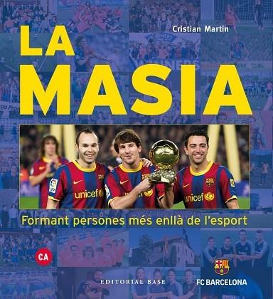 LA MASIA FORMANT PERSONES MES ENLLA DE L'SPORT | 9788417759391 | CRISTIAN MARTIN