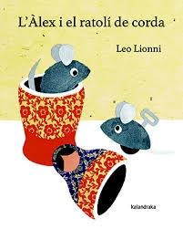 L'ALEX I EL RATOLI DE CORDA | 9788416804146 | LEO LIONNI