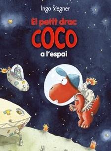 EL PETIT DRAC COCO A L'ESPAI | 9788424645694 | INGO SIEGNER