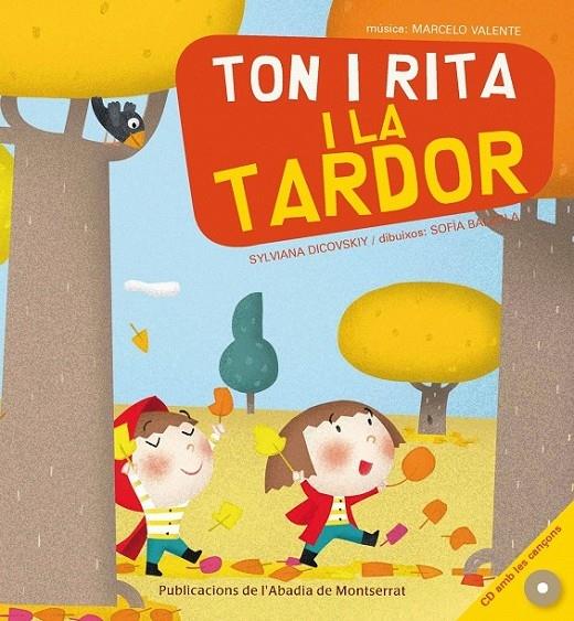 TON I RITA I LA TARDOR | 9788498831801 | SYLVIANA DICOSVIY