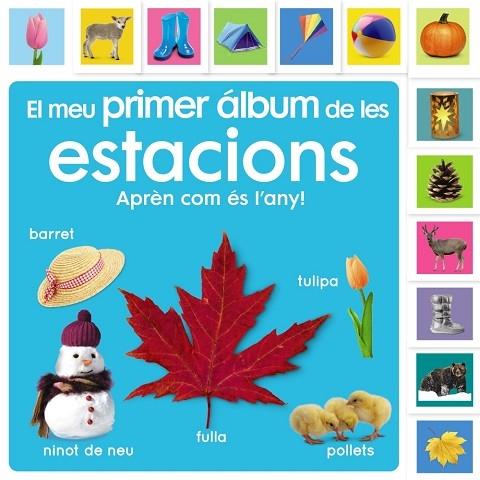 EL MEU PRIMER ALBUM DE LES ESTACIONS  APRENC SOBRE EL TEMPS | 9788413492483