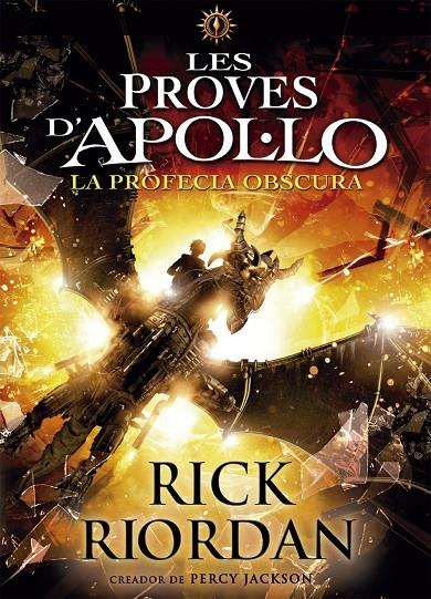 LA PROFECIA OBSCURA | 9788424661717 | RICK RIORDAN