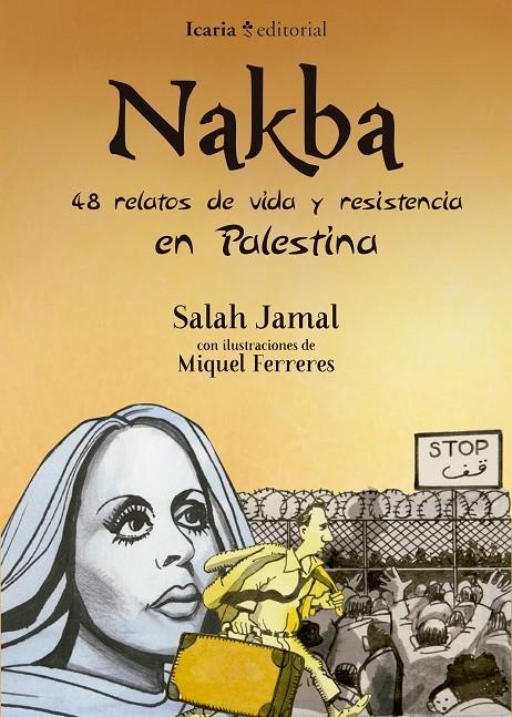 NAKBA 48 RELATOS DE VIDA Y RESISTENCIA | 9788498888348 | SALAH JAMAL