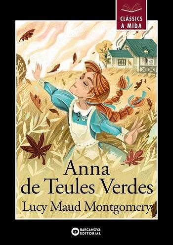 ANNA DE LES TEULES VERDES | 9788448960179 | LUCY MAUD MONTGOMERY