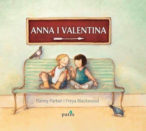 ANNA I VALENTINA | 9788417002183 | DANNY PARKER / FREYA BLACKWOOD