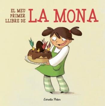 EL MEU PRIMER LLIBRE DE LA MONA | 9788499323602