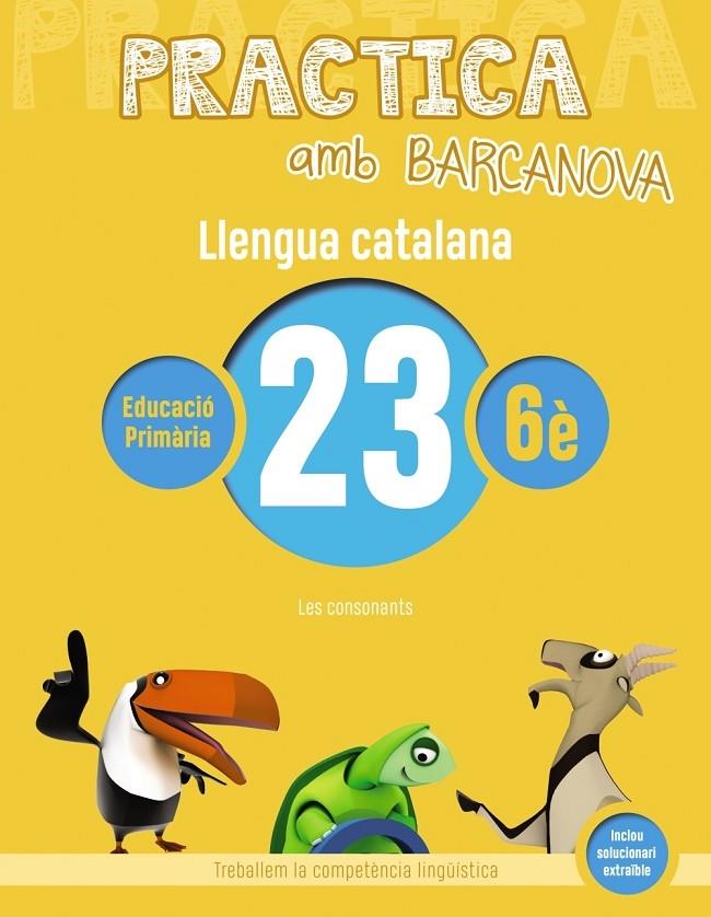 PRACTICA AMB BARCANOVA LLENGUA CATALANA 23 6E | 9788448945244