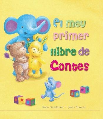 EL MEU PRIMER LLIBRE DE CONTES | 9788499320977 | STEVE SMALLMAN / JANET SAMUEL