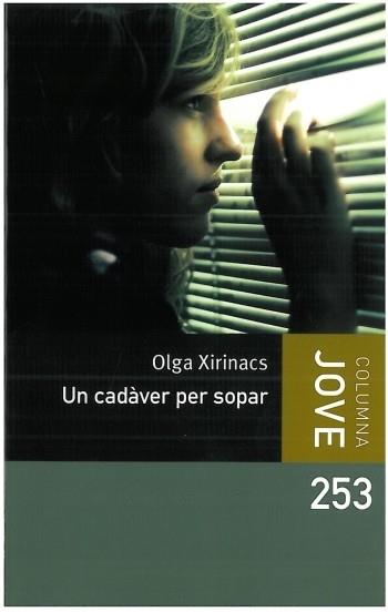 UN CADAVER PER SOPAR | 9788499321714 | OLGA XIRINACS