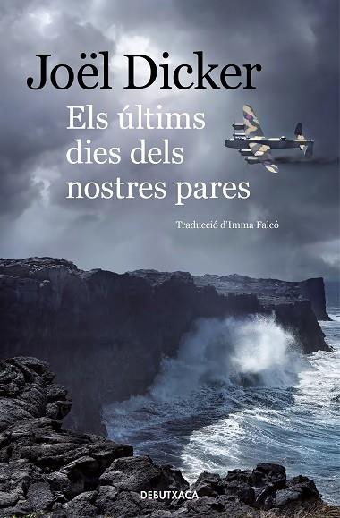 ELS ULTIMS DIES DELS NOSTRES PARES | 9788418132339 | JOEL DICKER