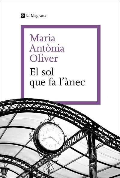 EL SOL QUE FA L'ANEC | 9788419334589 | MARIA ANTONIA OLIVER