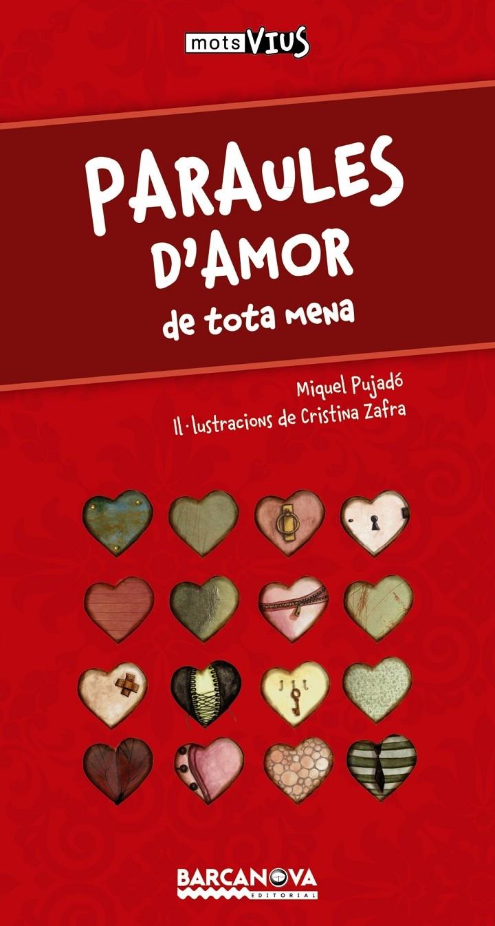 PARAULES D'AMOR DE TOTA MENA | 9788448931414 | MIQUEL PUJADO / CRISTINA ZAFRA