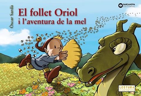 EL FOLLET ORIOL I L'AVENTURA DE LA MEL | 9788448952129 | OSCAR SARDA