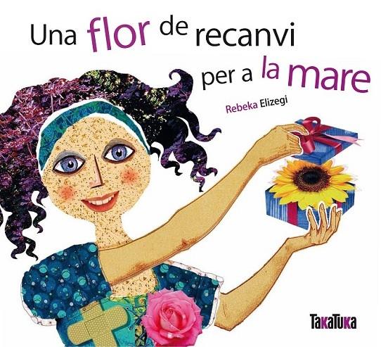 UNA FLOR DE RECANVI PER A LA MARE | 9788492696383 | REBEKA ELIZEGI