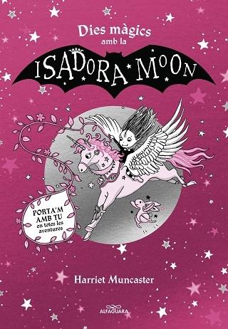 DIES MAGICS AMB LA ISADORA MOON | 9788419507440 | HARRIET MUNCASTER