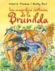 LA MAGNIFICA CARBASSA DE LA BRUNILDA | 9788498015737 | VALERIE THOMAS / KORKY PAUL