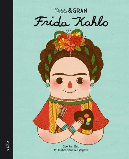 FRIDA KAHLO | 9788490650820 | M ISABEL SANCHEZ VEGARA