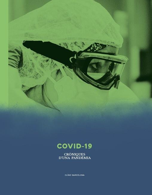 COVID-19   CRONIQUES D'UNA PANDEMIA | 9788417137922 | CLINIC BARCELONA